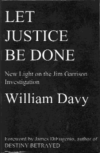 Let Justice Be Done: New Light on the Jim Garrison Investigation