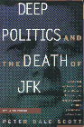 JFK assassination book:
Peter Dale Scott's Deep Politics