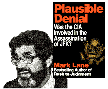 Mark Lane and his book Plausible Denial
